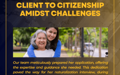 Guiding an Elderly Client to Citizenship Amidst Challenges