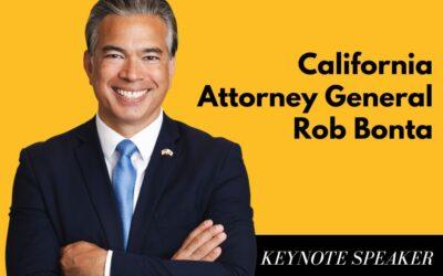 Introducing our 2024 Gala Keynote Speaker – California Attorney General Rob Bonta